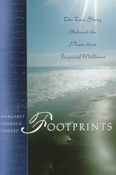 Footprints: The True Story Behind the Poem That Inspired Millions cover