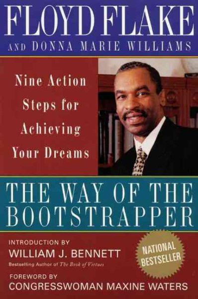 The Way of the Bootstrapper: Nine Action Steps for Achieving Your Dreams cover