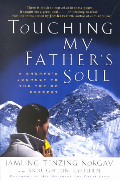 Touching My Father's Soul: A Sherpa's Journey to the Top of Everest cover