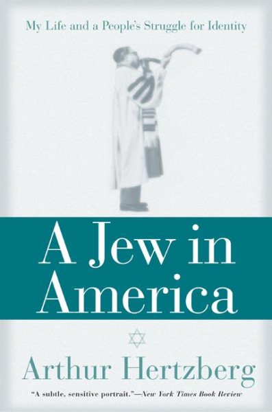 A Jew in America: My Life and A People's Struggle for Identity cover