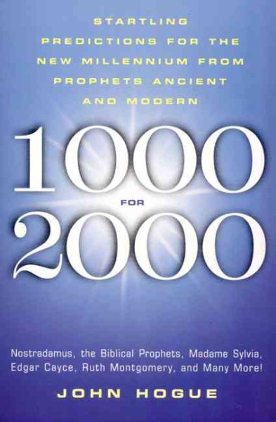 1000 for 2000: Startling Predictions for the New Millennium from Prophets Ancient and Modern cover