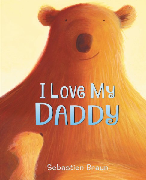 I Love My Daddy Board Book cover