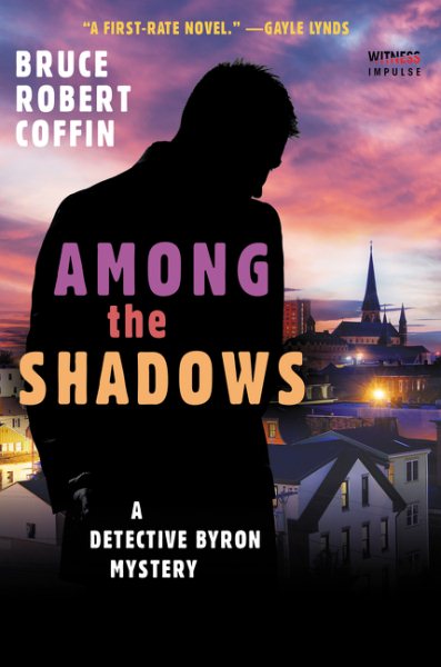 Among The Shadows: A Detective Byron Mystery (A John Byron Novel) cover