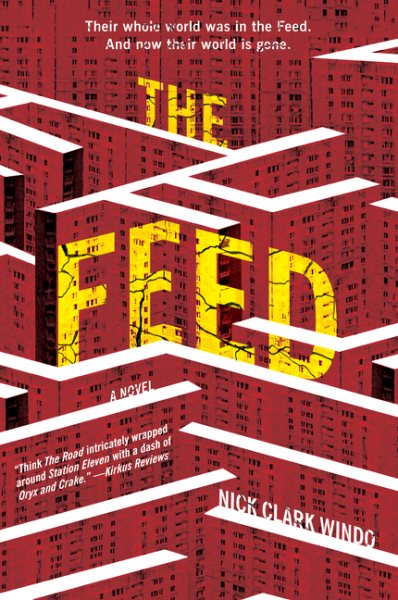 The Feed: A Novel cover