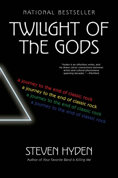 Twilight of the Gods: A Journey to the End of Classic Rock cover