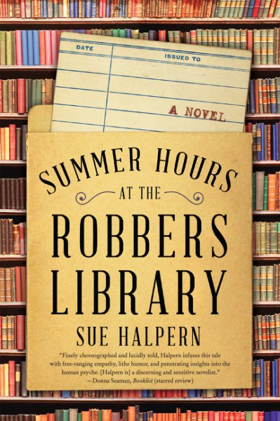 Summer Hours at the Robbers Library: A Novel cover