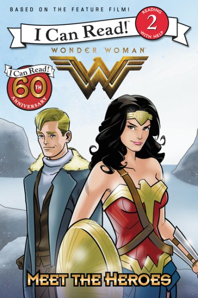 Wonder Woman: Meet the Heroes (I Can Read Level 2) cover