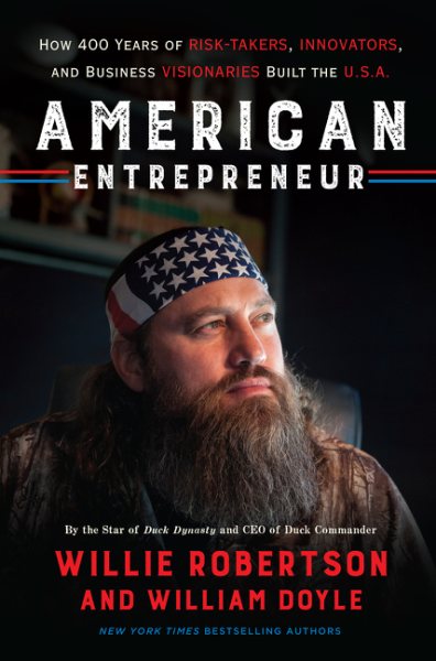 American Entrepreneur: How 400 Years of Risk-Takers, Innovators, and Business Visionaries Built the U.S.A. cover
