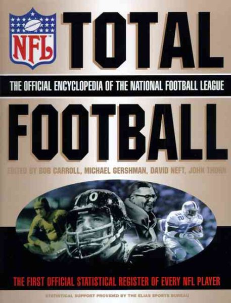 Total Football: The Official Encyclopedia of the National Football League (1st ed) cover