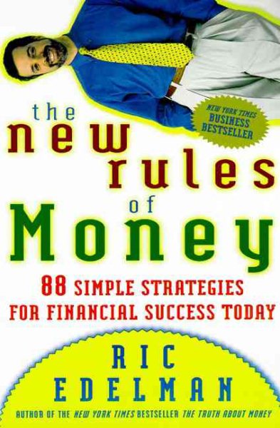 The New Rules of Money: 88 Simple Strategies for Financial Success Today cover