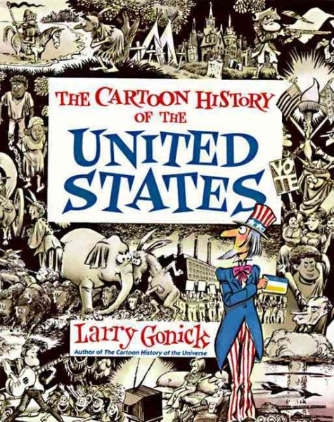 Cartoon History of the United States (Cartoon Guide Series) cover