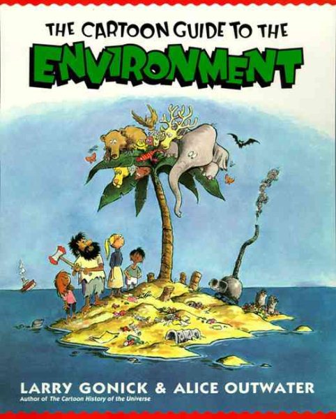 The Cartoon Guide to the Environment (Cartoon Guide Series) cover