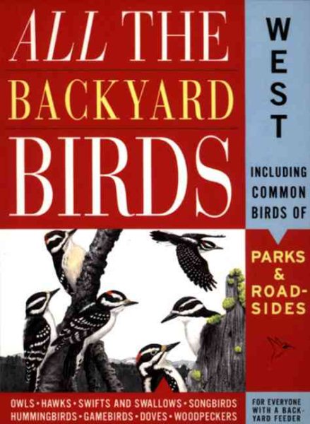 All the Backyard Birds: West (American Bird Conservancy Compact Guide) cover