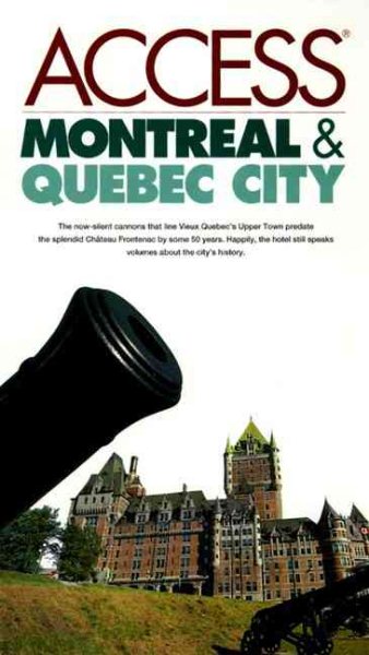 Access Montreal and Quebec City 2e (2nd ed)