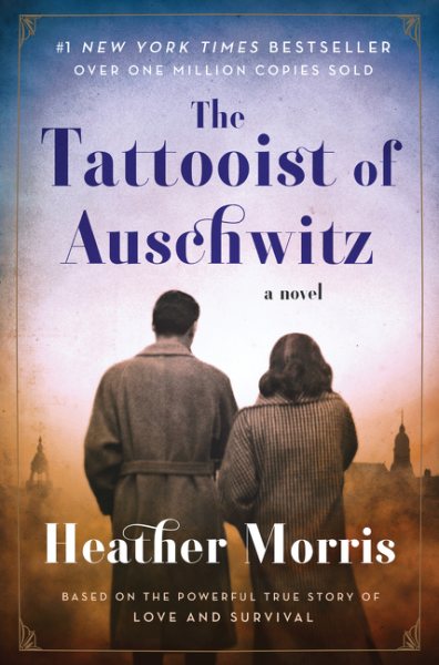 The Tattooist of Auschwitz: A Novel cover