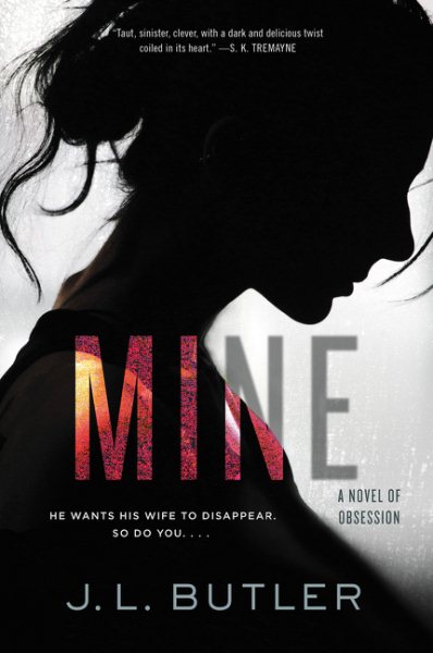Mine: A Novel of Obsession cover