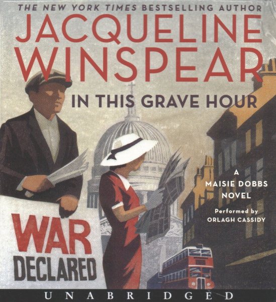 In This Grave Hour Low Price CD: A Maisie Dobbs Novel cover