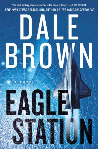 Eagle Station: A Novel (Brad McLanahan, 6) cover
