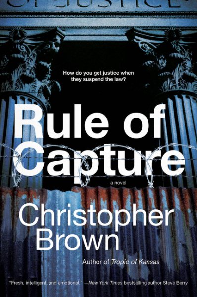 Rule of Capture: A Novel (Dystopian Lawyer, 1) cover
