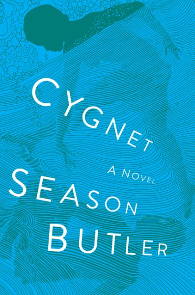 Cygnet: A Novel cover