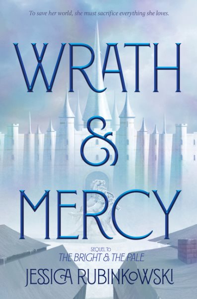 Wrath & Mercy (The Bright & the Pale, 2)