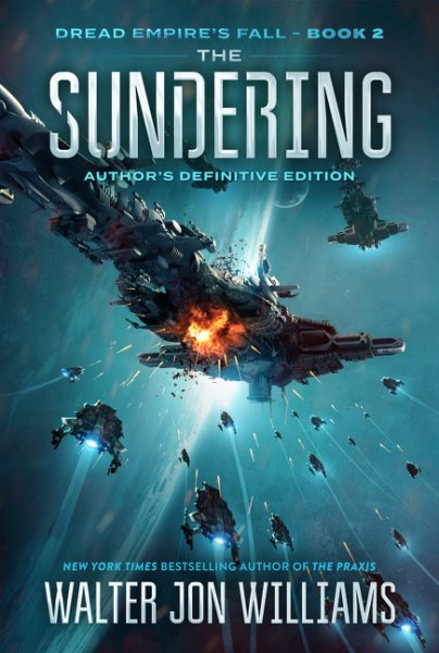 The Sundering: Dread Empire's Fall (Dread Empire's Fall Series, 2) cover