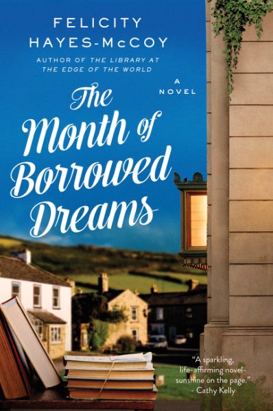 The Month of Borrowed Dreams: A Novel (Finfarran Peninsula, 5) cover