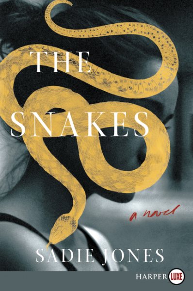 The Snakes: A Novel cover