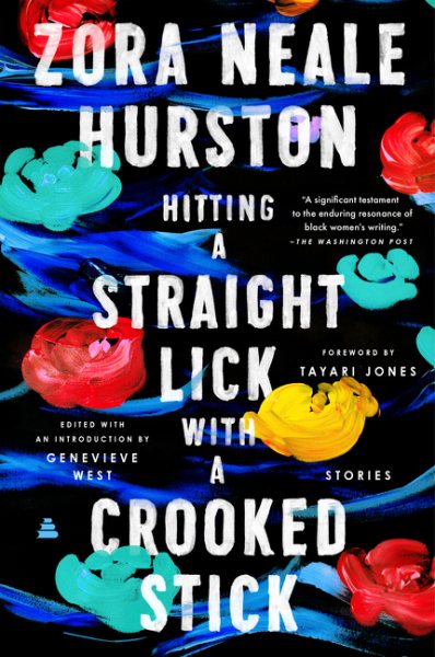 Hitting a Straight Lick with a Crooked Stick: Stories from the Harlem Renaissance cover