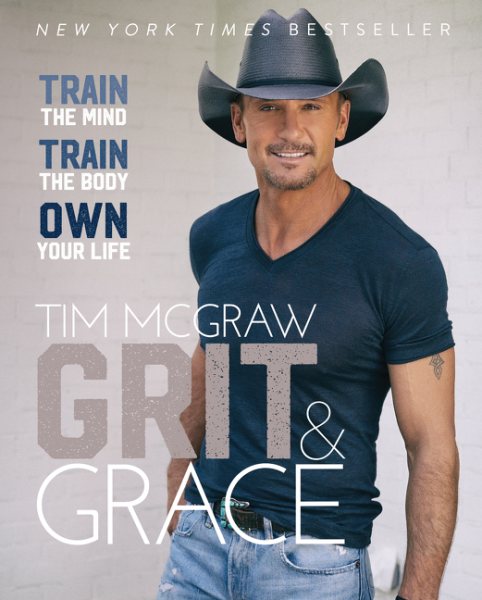 Grit & Grace: Train the Mind, Train the Body, Own Your Life cover