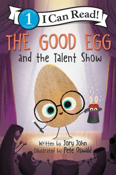 The Good Egg and the Talent Show (I Can Read Level 1) cover