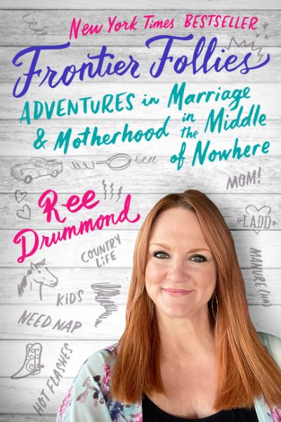 Frontier Follies: Adventures in Marriage and Motherhood in the Middle of Nowhere cover