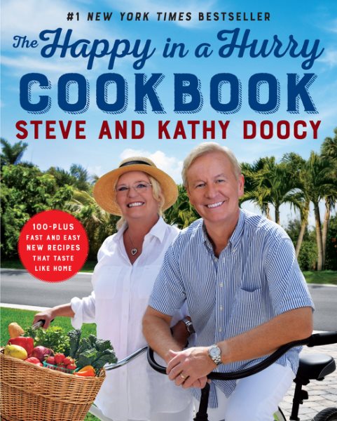 The Happy in a Hurry Cookbook: 100-Plus Fast and Easy New Recipes That Taste Like Home (The Happy Cookbook Series) cover