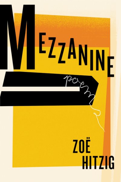 Mezzanine: Poems cover