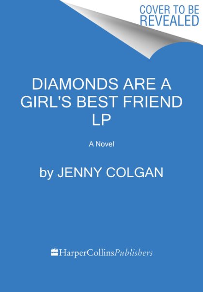 Diamonds Are a Girl's Best Friend: A Novel
