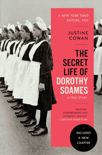The Secret Life of Dorothy Soames: A True Story cover