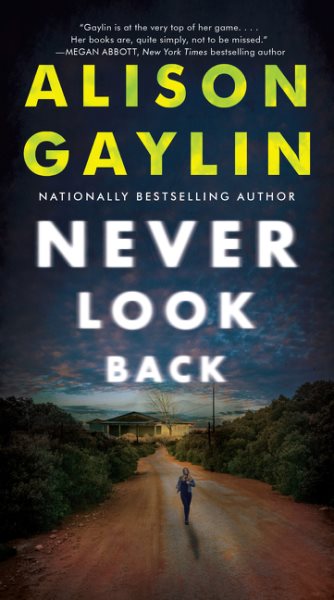 Never Look Back: A Novel