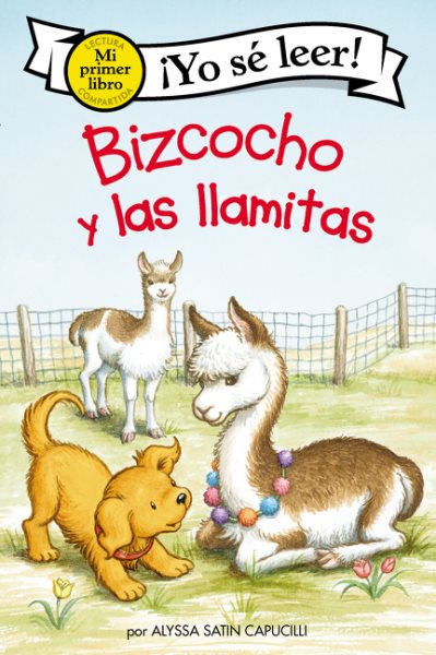 Bizcocho y las llamitas: Biscuit and the Little Llamas (Spanish edition) (My First I Can Read) cover