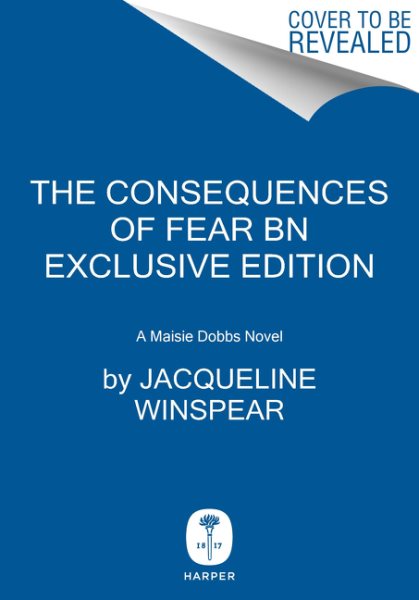 The Consequences Of Fear - A Maisie Dobbs Novel cover