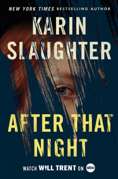 After That Night: A Will Trent Thriller (Will Trent, 11) cover