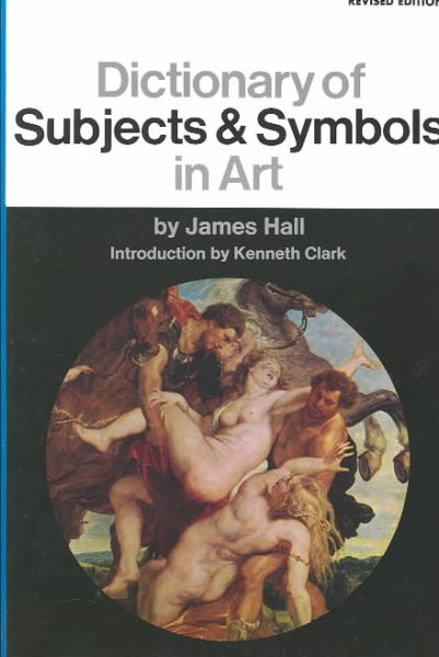 Dictionary Of Subjects And Symbols In Art: Revised Edition (Icon Editions) cover