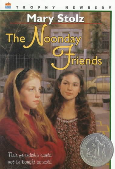 The Noonday Friends (Harper Trophy Books)