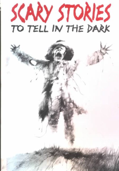 Scary Stories to Tell in the Dark: Collected from American Folklore cover