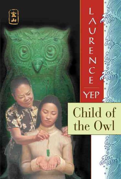 Child of the Owl: Golden Mountain Chronicles: 1965 cover