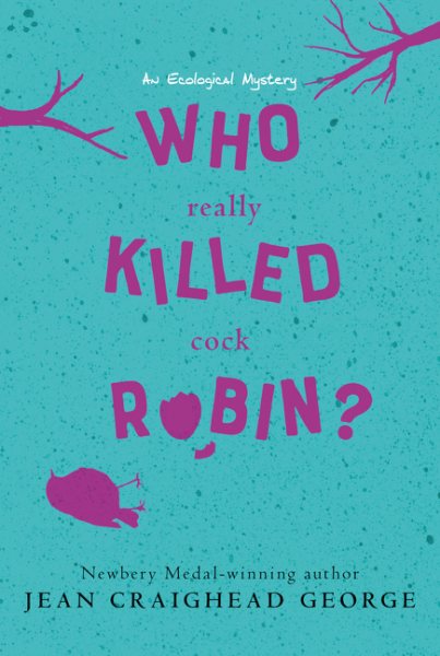 Who Really Killed Cock Robin? (Rise and Shine) (Eco Mysteries) cover