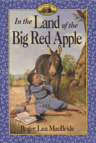 In the Land of the Big Red Apple (Little House Sequel) cover