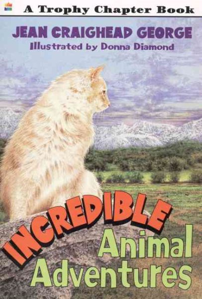 Incredible Animal Adventures cover