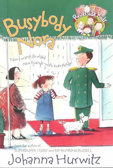 Busybody Nora (Riverside Kids) (Riverside Kids (Paperback))