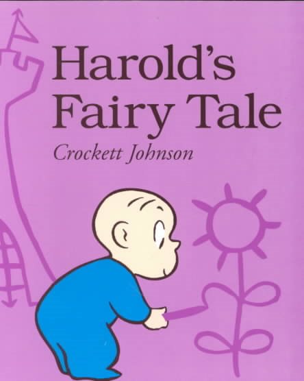Harold's Fairy Tale (Further Adventures of with the Purple Crayon) cover