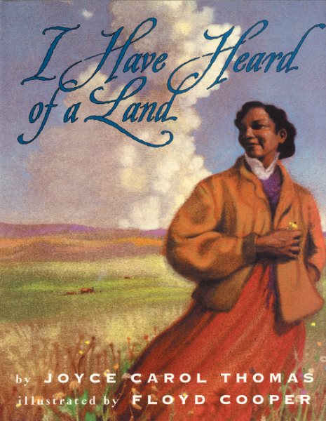 I Have Heard of a Land (Trophy Picture Books (Paperback)) cover